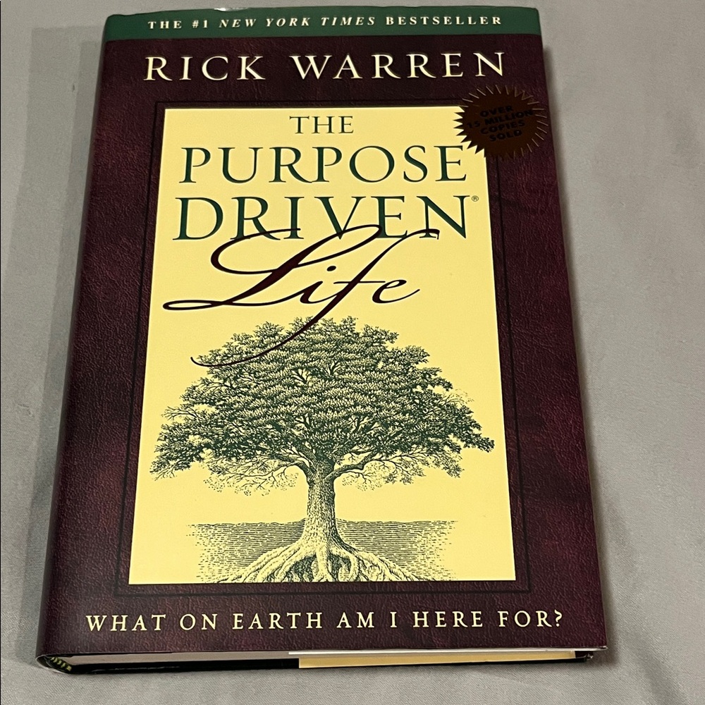 The Purpose Driven Life by Rick Warren Hardcover Book 40 Day Spiritual Journey